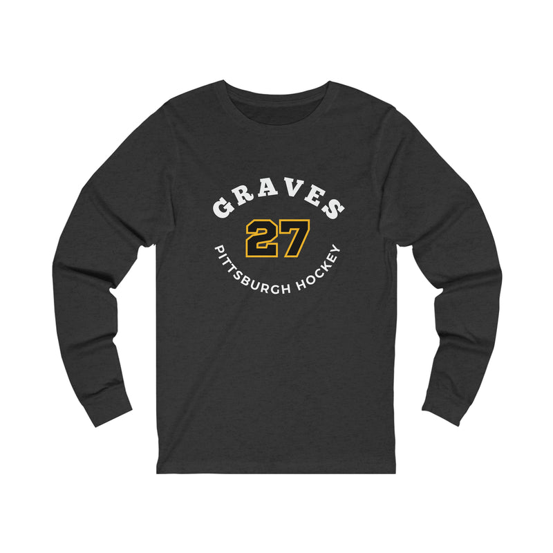 Graves 27 Pittsburgh Hockey Number Arch Design Unisex Jersey Long Sleeve Shirt